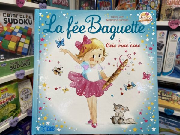 La Fée Baguette - Cric Crac Croc